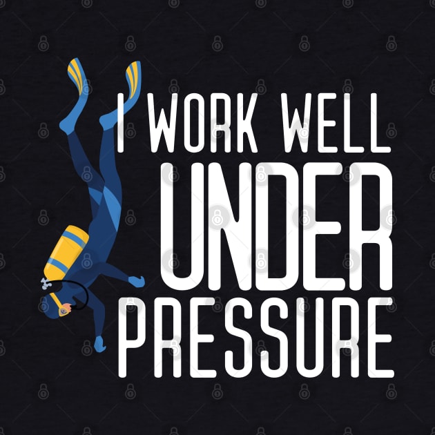 "I work well under pressure" funny diving text by in leggings